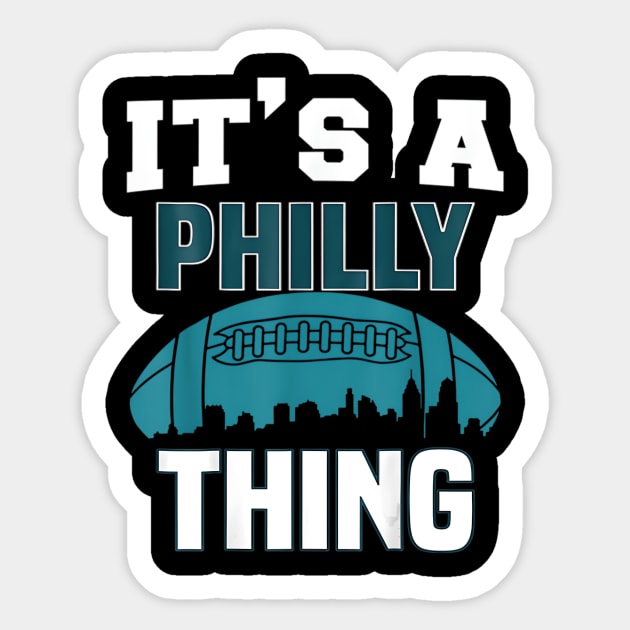 IT'S A PHILLY THING Sticker by bonsauba